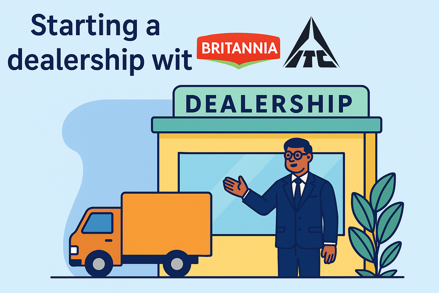 Dealership Expansion Project (Britannia & ITC)